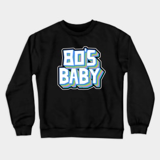 Retro 80s Baby Crewneck Sweatshirt